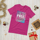 2 places you can stay for free ( Unisex T-shirt - Napolitano-center )