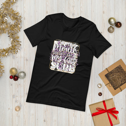 If my mouth doesn't say it , my face sure  ( Unisex T-shirt - Napolitano-center )