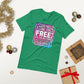 2 places you can stay for free ( Unisex T-shirt - Napolitano-center )