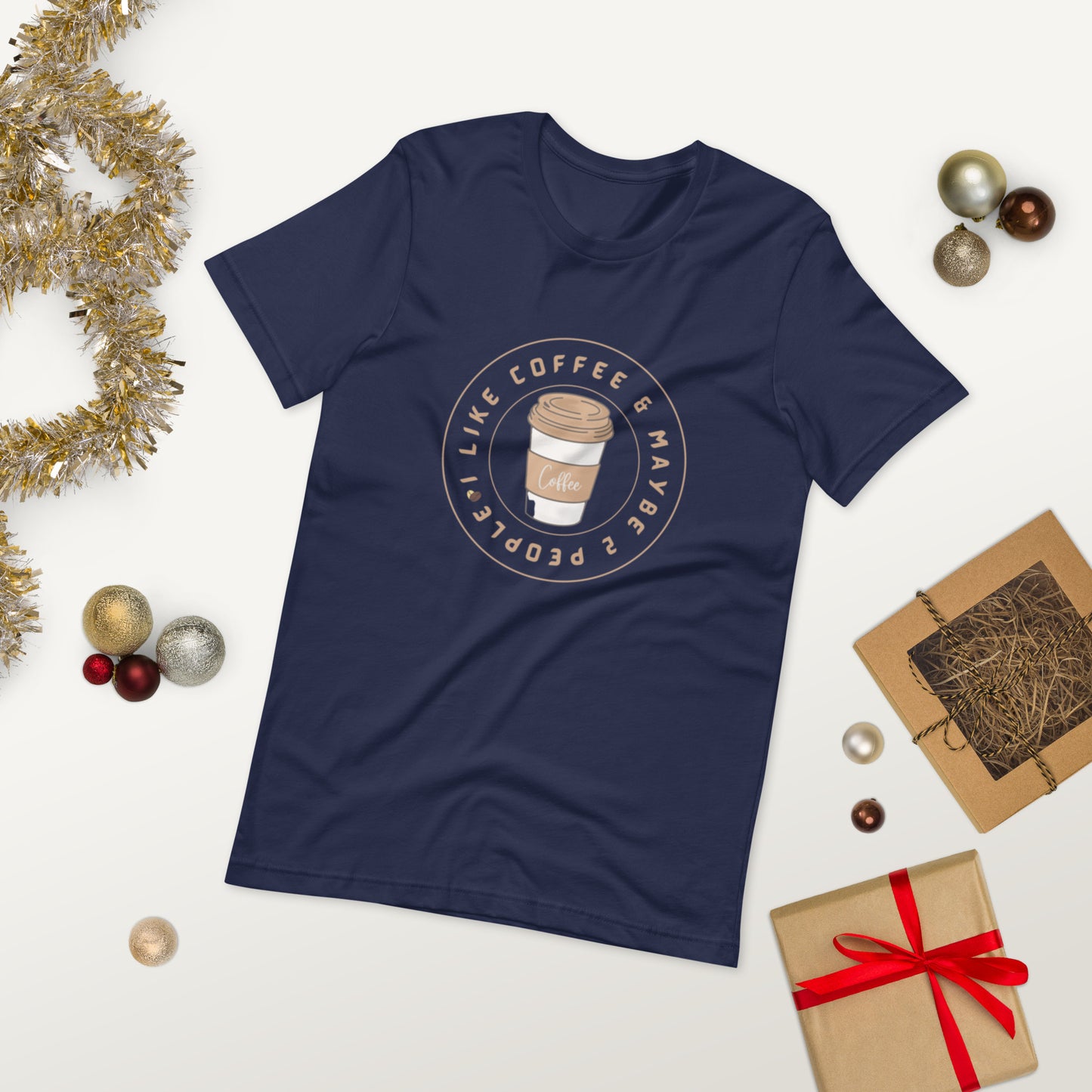 I like coffee  ( Unisex T-shirt - Napolitano-center )