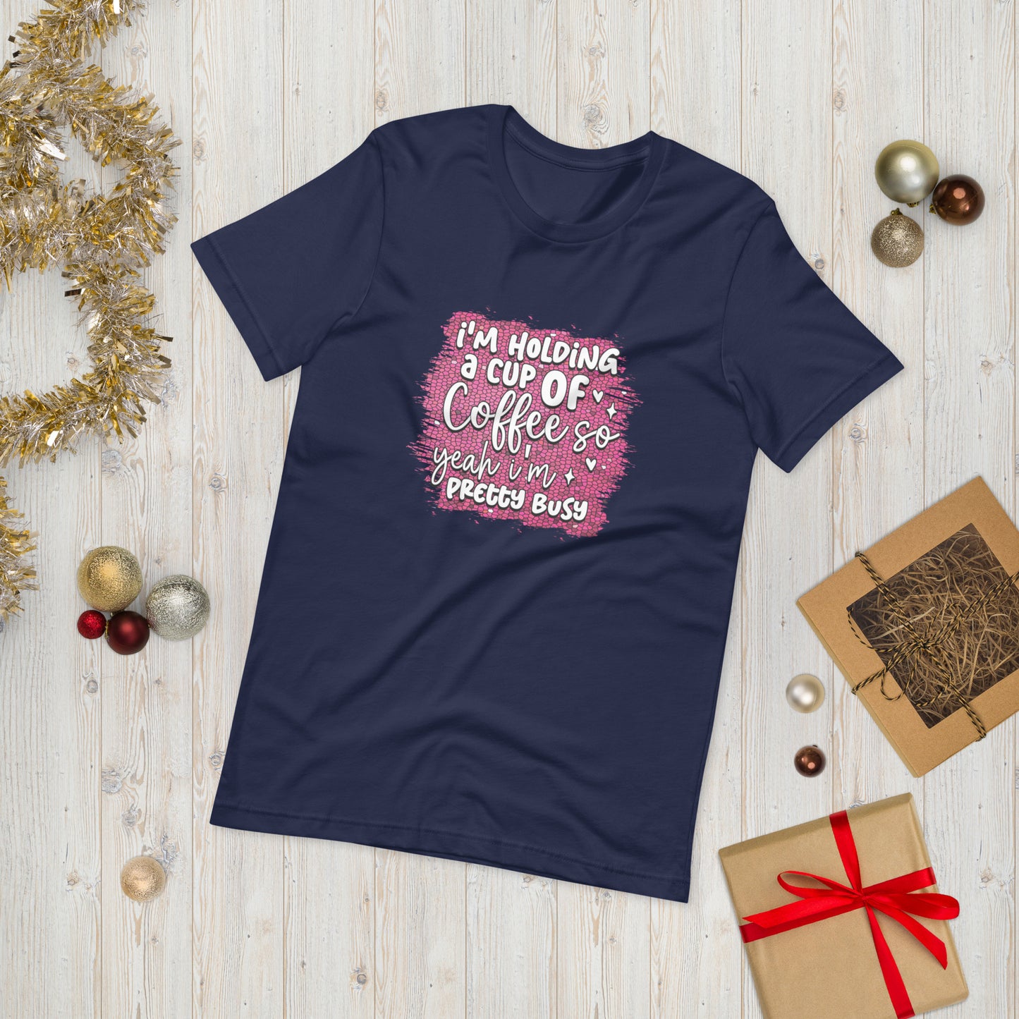 I'm pretty busy  ( Unisex T-shirt - Napolitano-center )