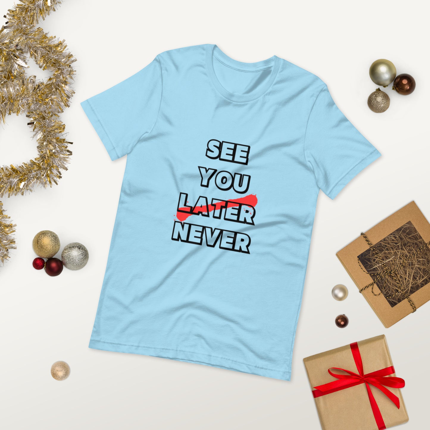 See you later  ( Unisex T-shirt - Napolitano-center )