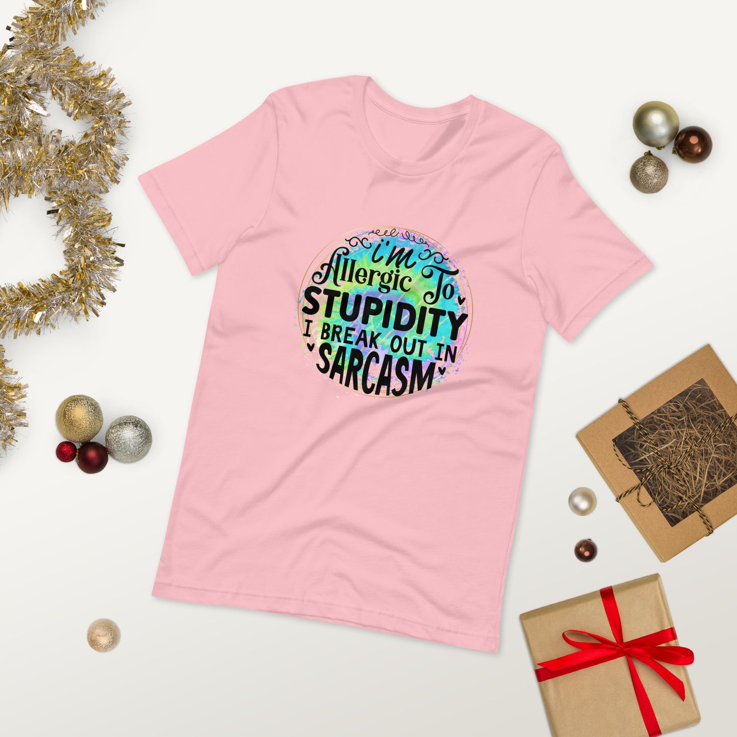 I'm allergic to stupidity  ( Unisex T-shirt - Napolitano-center )