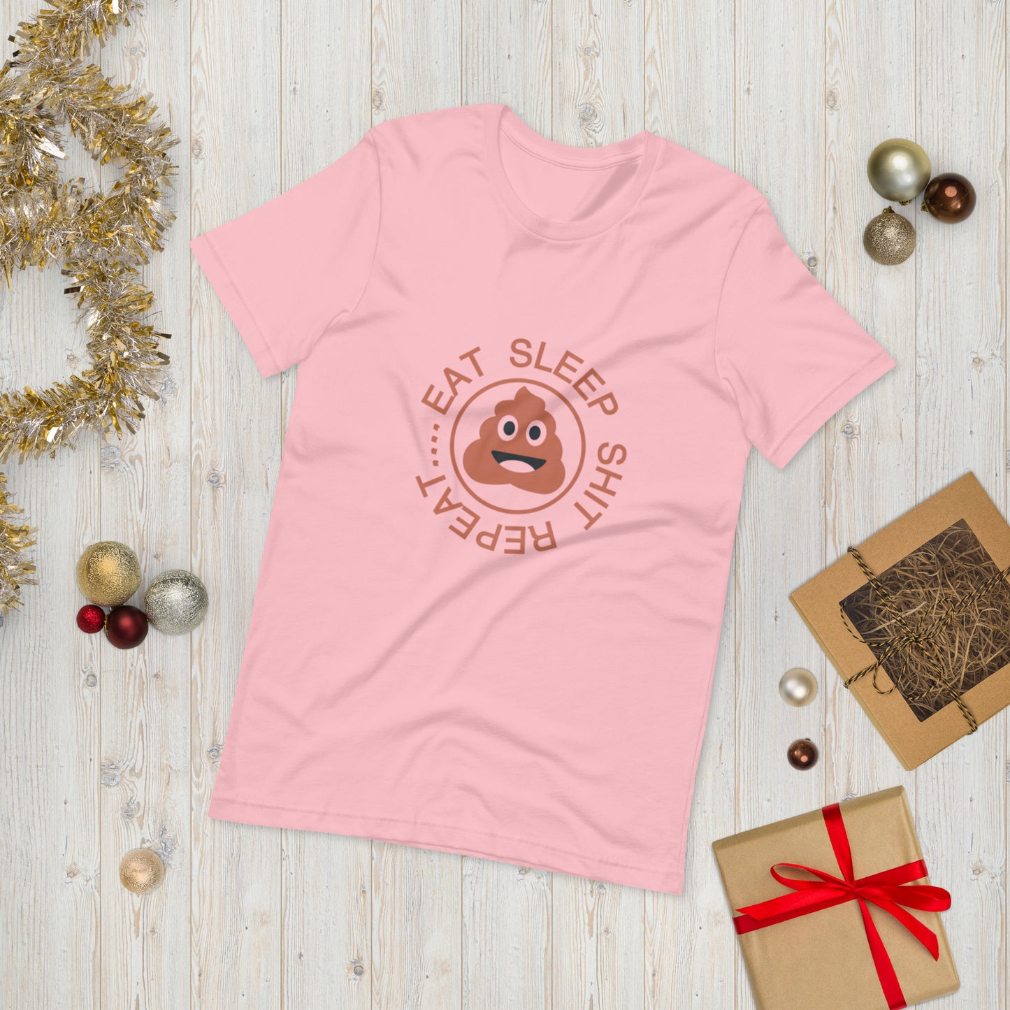 Eat, Sleep, Shit, Repeat  ( Unisex T-shirt - Napolitano-center )