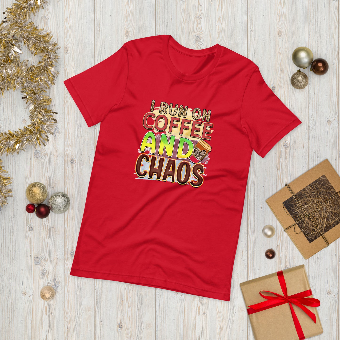 I run on coffee and chaos  ( Unisex T-shirt - Napolitano-center )