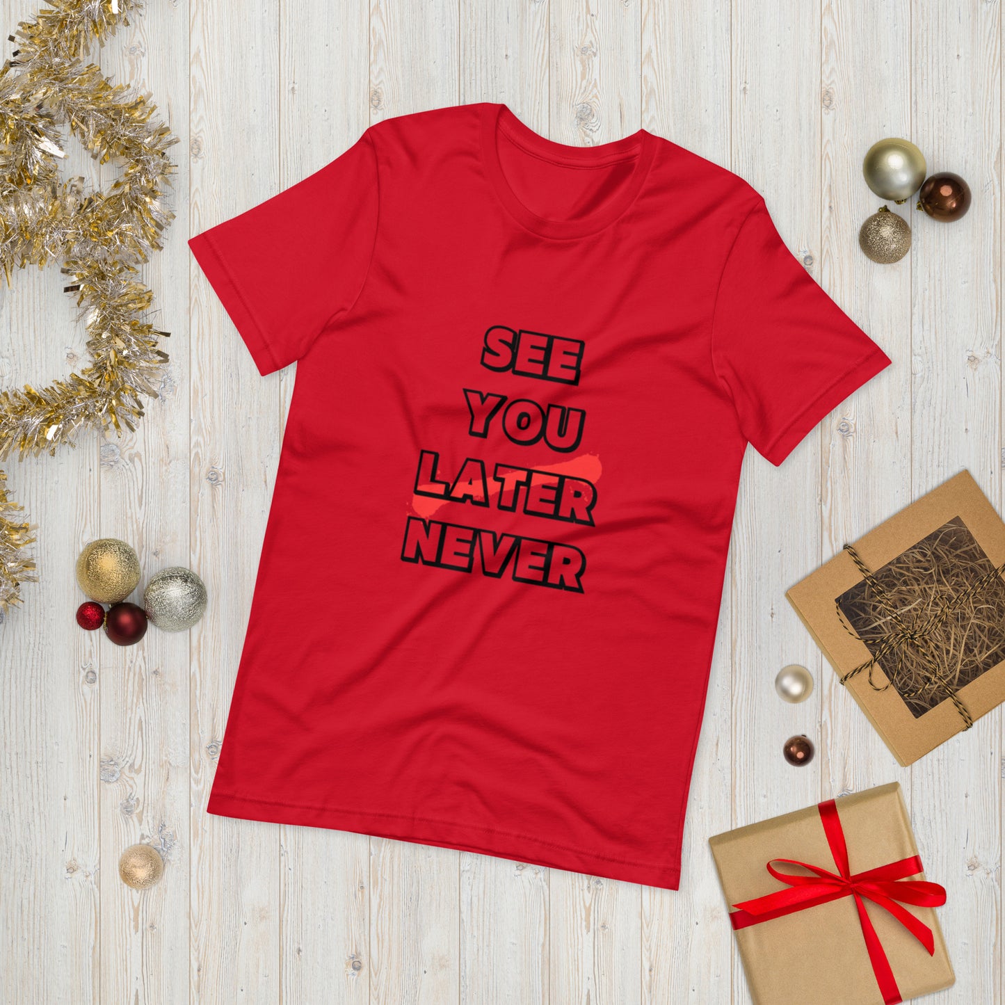 See you later  ( Unisex T-shirt - Napolitano-center )