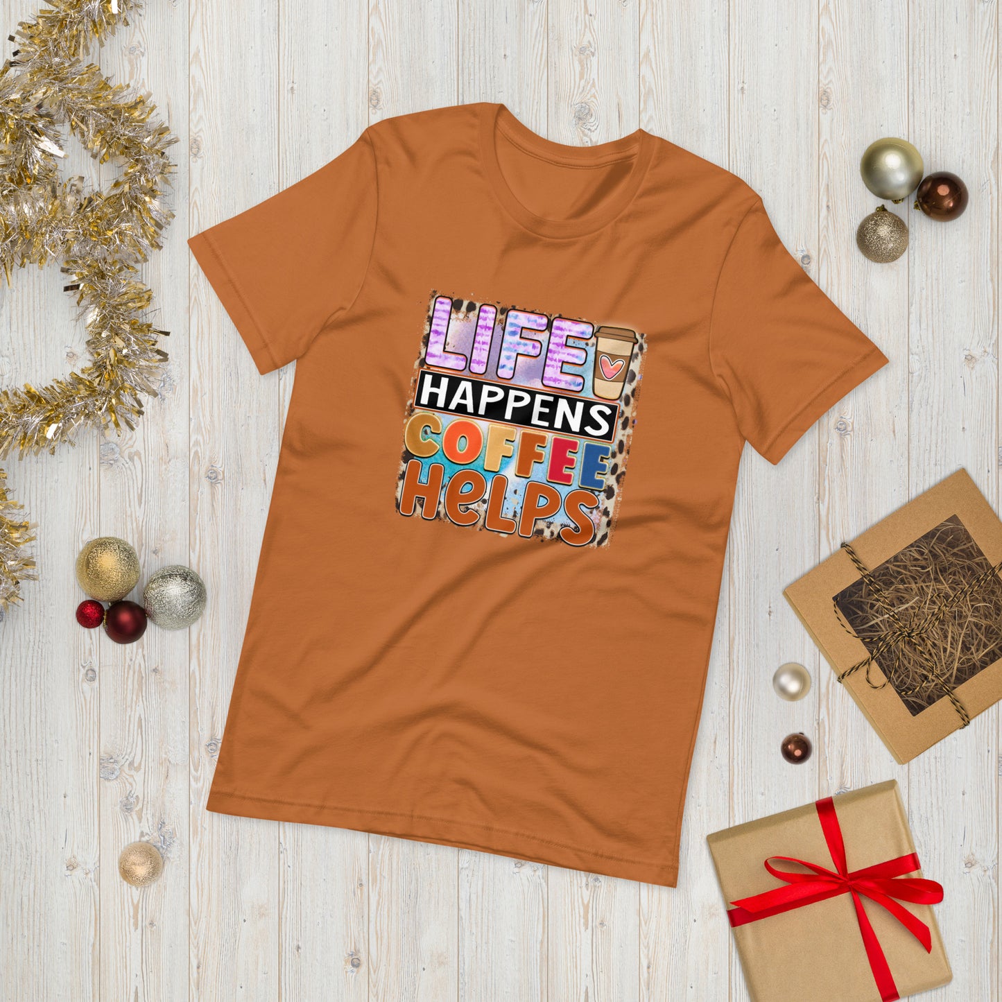 Life happens , coffee helps  ( Unisex T-shirt - Napolitano-center )