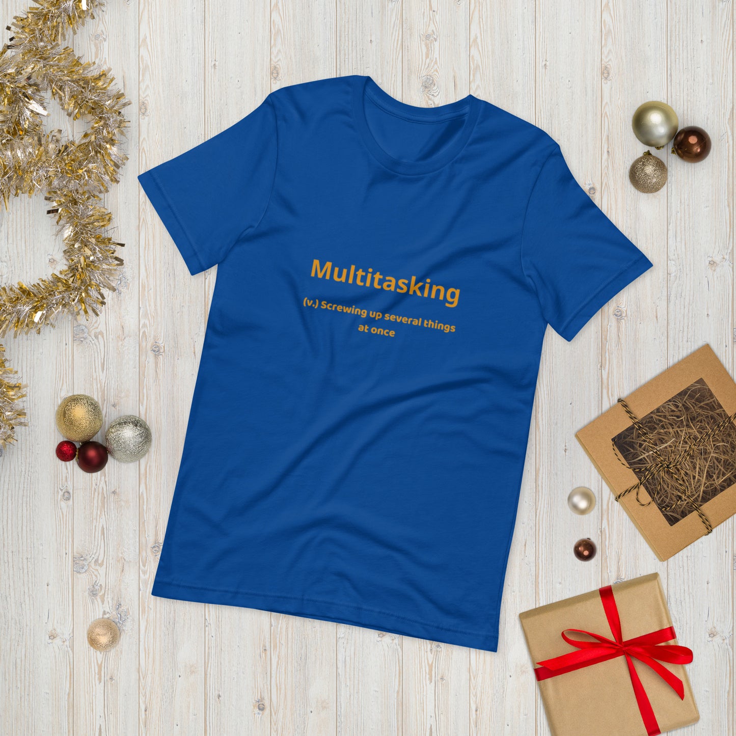 Multitasking  ( Unisex T-shirt - Napolitano-center )