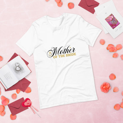 Z - Mother of the bride ( UNISEX T-SHIRT - NAPOLITANO-CENTER )