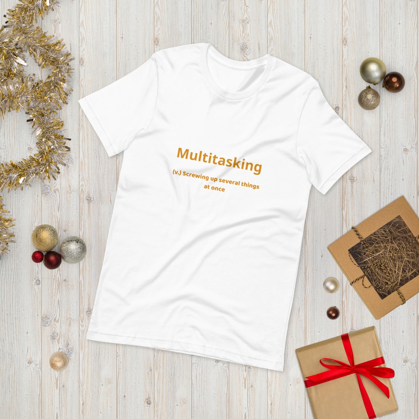 Multitasking  ( Unisex T-shirt - Napolitano-center )