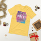 2 places you can stay for free ( Unisex T-shirt - Napolitano-center )